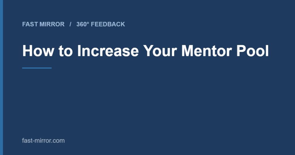 How to Increase Your Mentor Pool