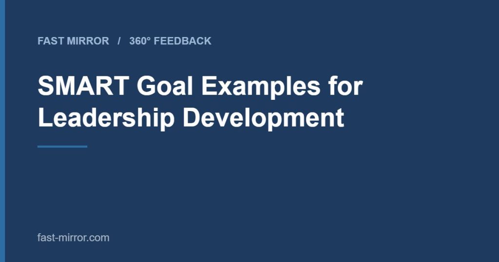 SMART Goal Examples for Leadership Development